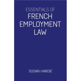 Essentials Of French Employment Law - 1