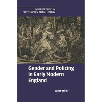 Gender And Policing In Early Modern England - 1