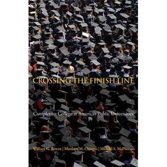 Crossing the Finish Line - Completing College at America's Public Universities - Paperback - 2011 - 1