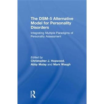 The Dsm-5 Alternative Model For Personality Disorders - 1