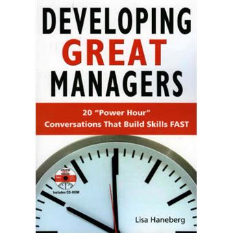 Developing Great Managers - 20 'Power Hour' Conversations That Build Skills Fast - Mixed media product - 2008 - 1