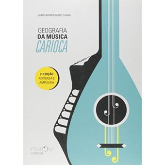 Geografia Da Música Carioca - 1