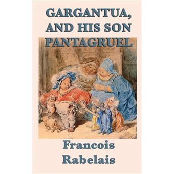 Gargantua, And His Son Pantagruel - 1