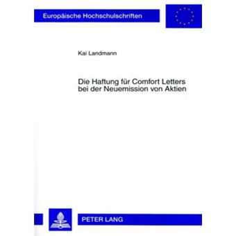 Die Haftung Fr Comfort Letters Bei Der Neuemission Von Aktien 4592 Europische Hochschulschriften Recht - 1