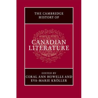 The Cambridge History of Canadian Literature - Hardback - 2009 - 1