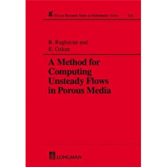 A Method for Computing Unsteady Flows in Porous Media - Paperback - 1995 - 1