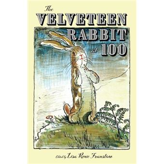 The Velveteen Rabbit At 100 By University Press Of Mississippi - 1