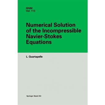 Numerical Solution of the Incompressible Navier-Stokes Equations - Paperback - 1993 - 1