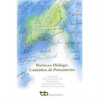 Poética E Diálogo. Caminhos De Pensamento - 1