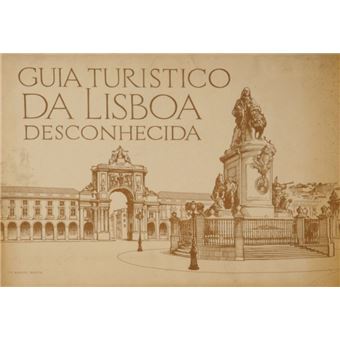 Guia turístico da lisboa desconhecida. - 1