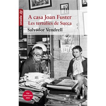A Casa Joan Fuster. Les Tertúlies De Sueca - 1