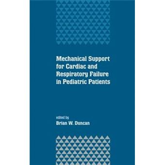 Mechanical Support for Cardiac and Respiratory Failure in Pediatric Patients - Hardback - 2001 - 1