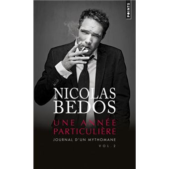 Journal D' Un Mythomane Volt.2 Une Annee Particuliere - 1