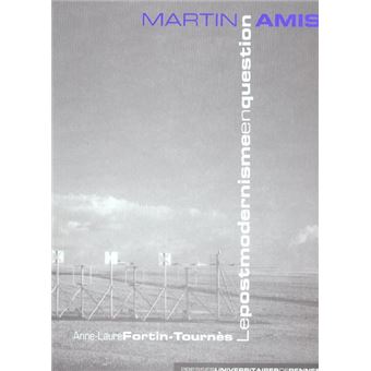 Martin Amis Le Post Modernisme En Question - 1