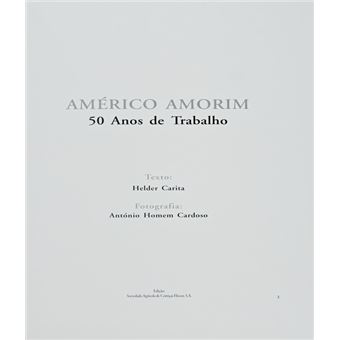 Américo amorim, 50 anos de trabalho. - 1