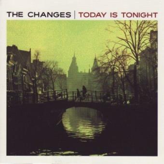 Changes-today Is Tonight - 1