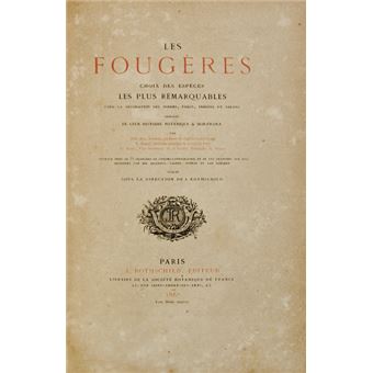Les fougères, choix des espèces les plus remarquables. - 1