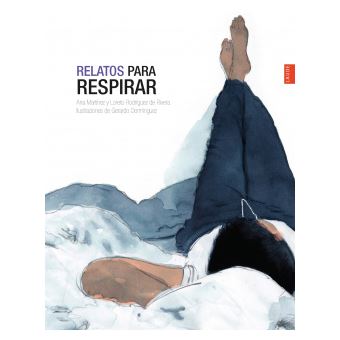 Relatos Para Respirar - A Partir De 14 Años - Rustica - 1