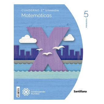 Cuaderno Matematicas 5 Primaria 1 Trim Construyendo Mundos - 1
