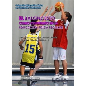El baloncesto como contenido en la educación física escolar : juegos y actividades cognitivas para su desarrollo - 1
