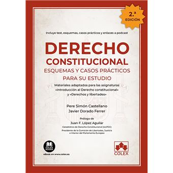 Derecho Constitucional. Esquemas Y Casos Prácticos Para Su Estudio - 1
