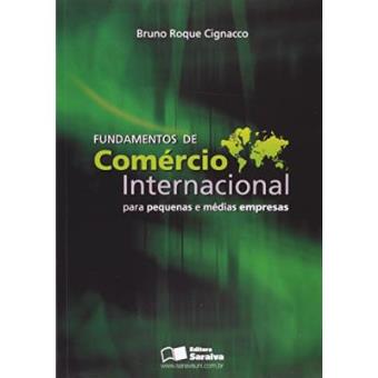 Fundamentos De Comercio Internacional. Para Pequenas E Médias Empresas - 1