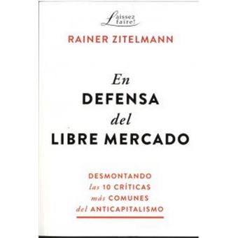 En Defensa Del Libre Mercado - 1