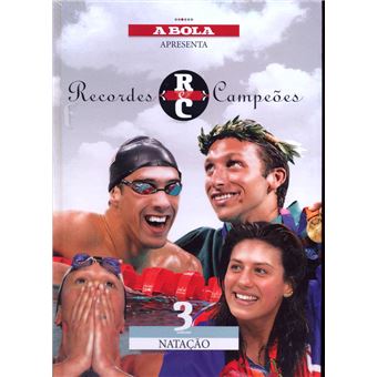 Recordes e Campeões, Natação,3 - 1
