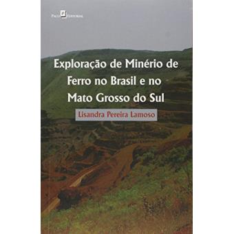 Exploração de Minério de Ferro no Brasil e no Mato Grosso do Sul - 1