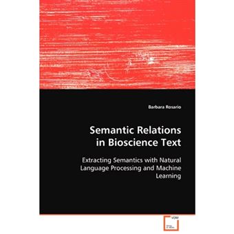 Semantic Relations in Bioscience Text - Paperback / softback - 2008 - 1