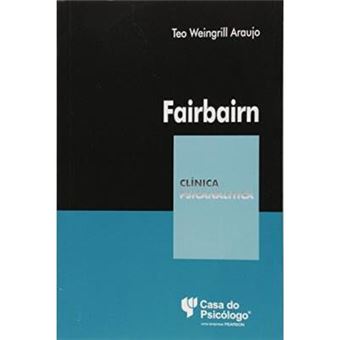 Fairbarn - Coleção Clínica Psicanalítica - 1