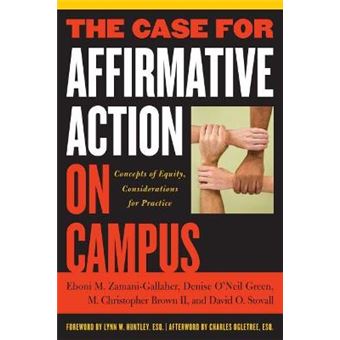 The Case for Affirmative Action on Campus - Paperback / softback - 2009 - 1