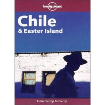 Chile & Easter Island (Lonely Planet Regional Guides) - 1