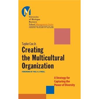 Creating the Multicultural Organization - A Strategy for Capturing the Power of Diversity - Hardback - 2001 - 1