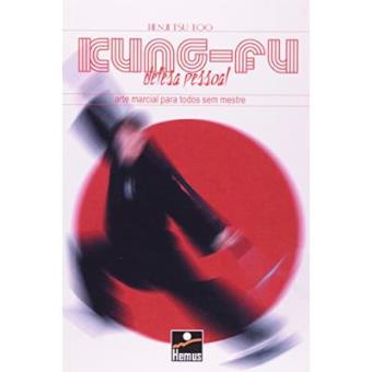 Kung-Fu. Arte Marcial Para Todos Sem Mestre - 1