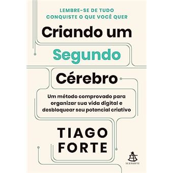 Criando Um Segundo Cérebro - 1