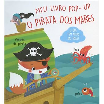 O Pirata Dos Mares: Meu Livro Pop-Up - 1