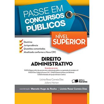 Direito Administrativo - Nível Superior. Coleção Passe em Concursos Públicos - 1