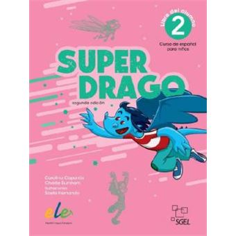 Superdrago 2 - Libro Del Alumno + Licencia Digital - Nueva Edicion - 1