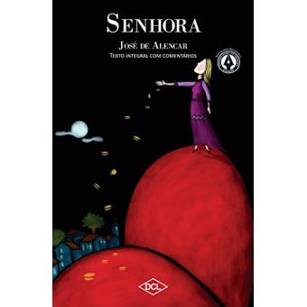 Senhora. Texto Comentado - 1