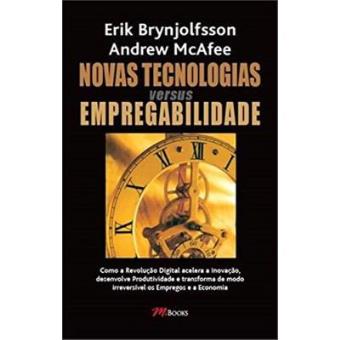 Novas Tecnologias Versus Empregabilidade - 1