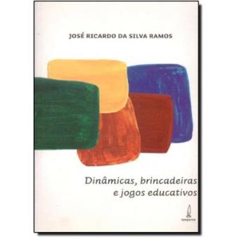 Dinamicas, Brincadeiras E Jogos Educativos - 1