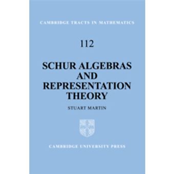 Schur Algebras And Representation Theory, Cambridge Tracts In Mathematics - 1