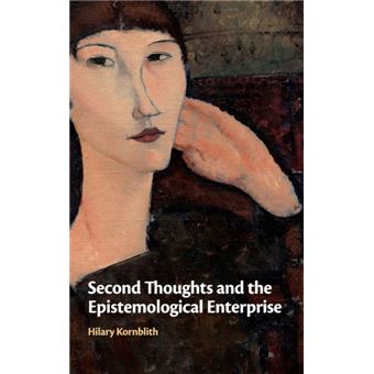 Second Thoughts And The Epistemological Enterprise - 1