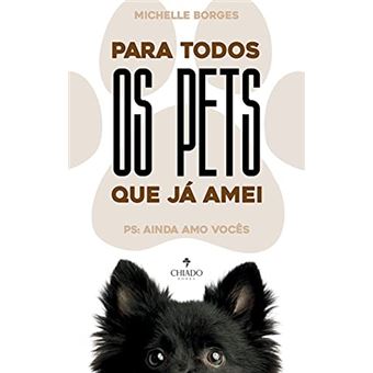 Para Todos Os Pets Que Já Amei - 1