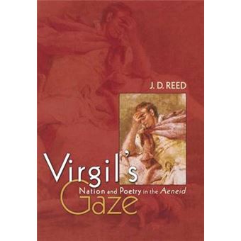 Virgil's Gaze - Nation and Poetry in the Aeneid - Hardback - 2007 - 1
