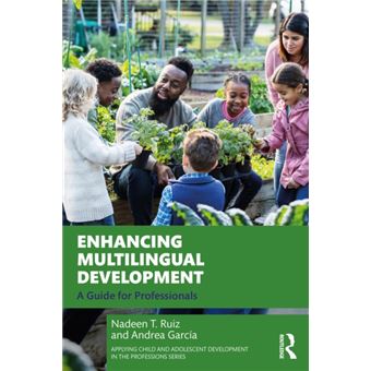 Enhancing Multilingual Development A Guide for Professionals - 1