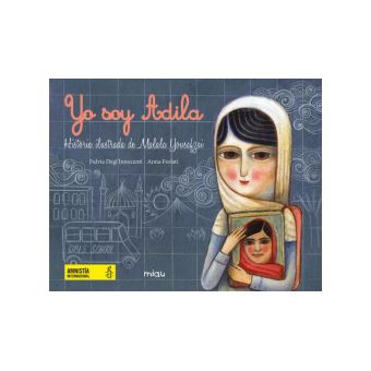 Yo Soy Adila Historia Ilustrada De Malal - 1