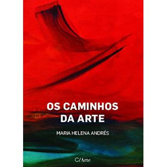 Os Caminhos Da Arte - 1