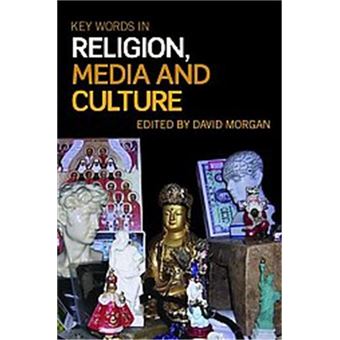 Key Words In Religion, Media And Culture - 1